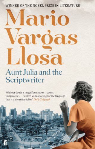 Mario Vargas Llosa - Aunt Julia and the Scriptwriter - Preis vom 11.10.2026 15:43:13 h