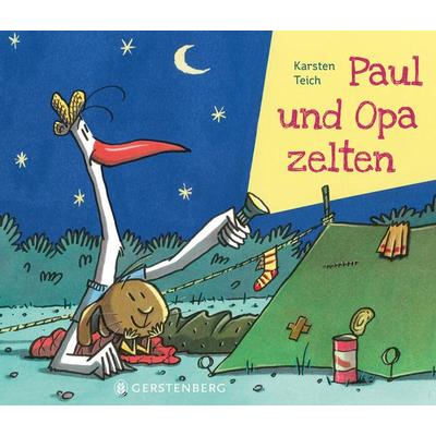 Paul und Opa zelten, Gebundene Ausgabe von Karsten Teich, Gerstenberg, 978-3-8369-6265-0