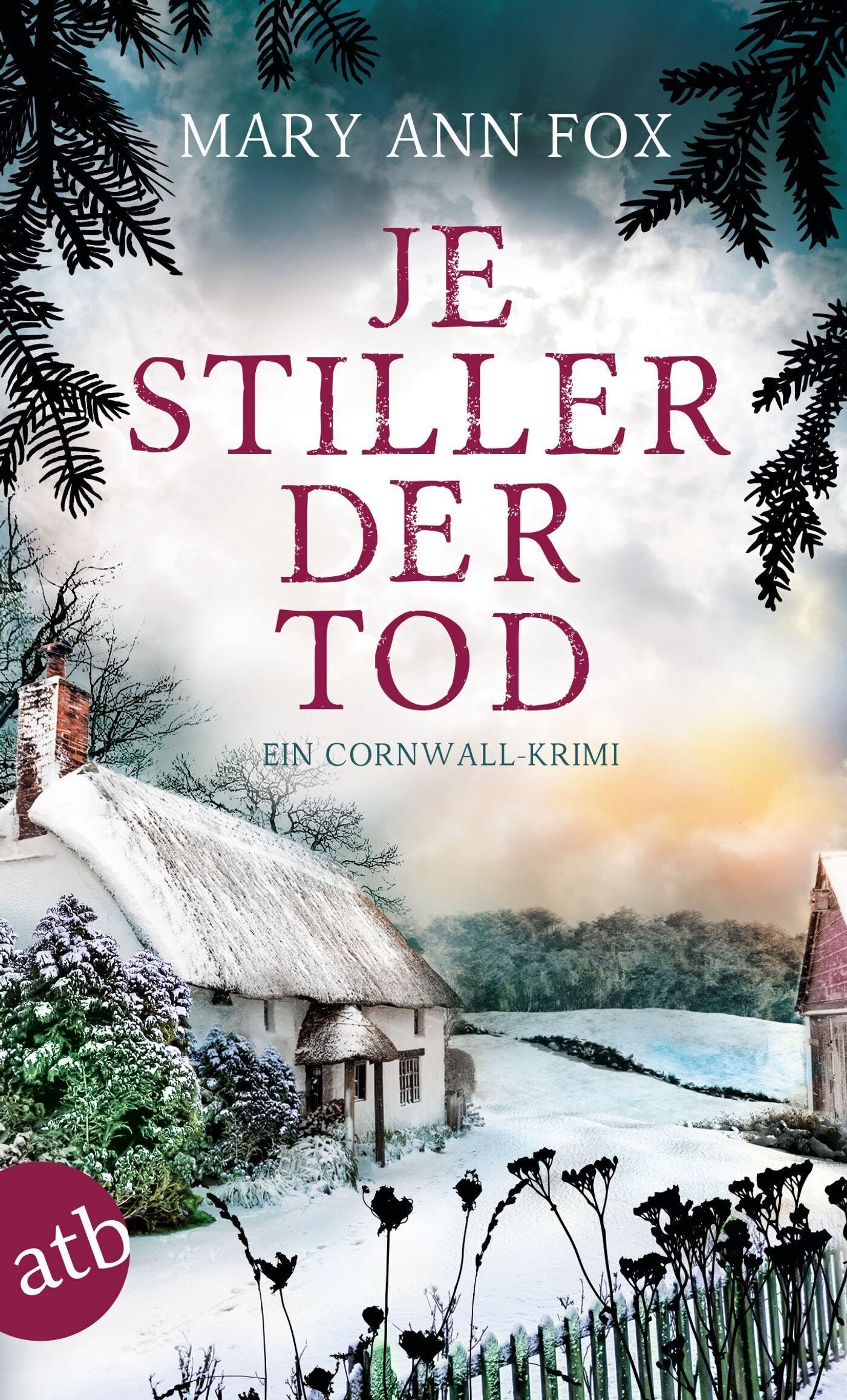 Fox, Mary Ann - Je stiller der Tod - Preis vom 17.10.2026 19:25:27 h