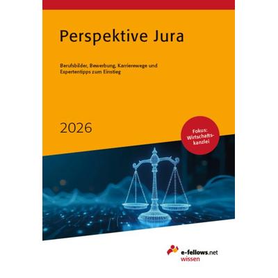 Perspektive Jura 2026, Gebundene Ausgabe von , E-fellows.net, 978-3-911001-14-4