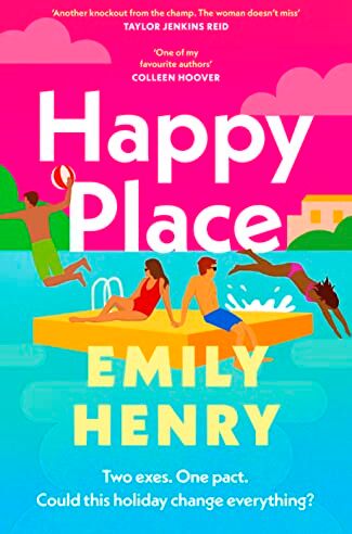 Emily Henry - Happy Place: The new #1 Sunday Times bestselling novel from the author of Beach Read and Book Lovers - Preis vom 11.10.2026 15:43:13 h
