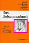 Christine Mändle - Das Hebammenbuch. Lehrbuch der praktischen Geburtshilfe - Preis vom 01.10.2026 17:08:56 h