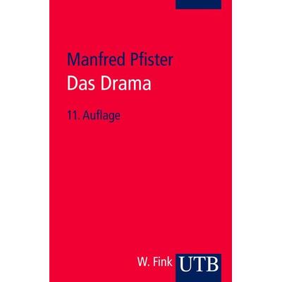 Das Drama, Taschenbuch von Manfred Pfister, Utb GmbH