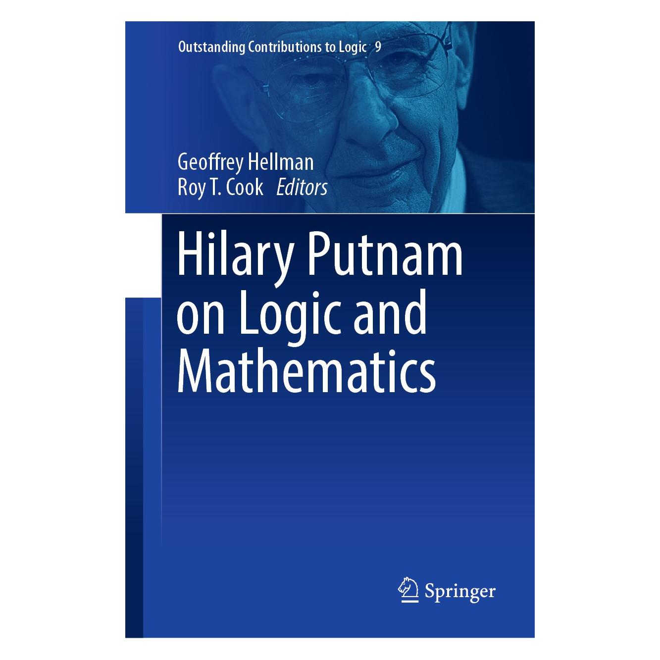 Springer Hilary Putnam on Logic and Mathematics (Englisch, Hardcover, Geoffrey Hellman, Roy T. Cook) (9783319962733)