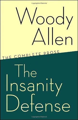 Woody Allen - The Insanity Defense: The Complete Prose - Preis vom 14.10.2026 23:07:16 h
