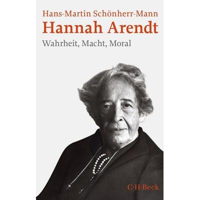 Hannah Arendt, Taschenbuch von Hans-Martin Schönherr-Mann, C.H. Beck, 978-3-406-79182-6
