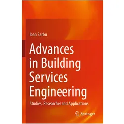 Advances in Building Services Engineering, Fachbücher von Ioan Sarbu