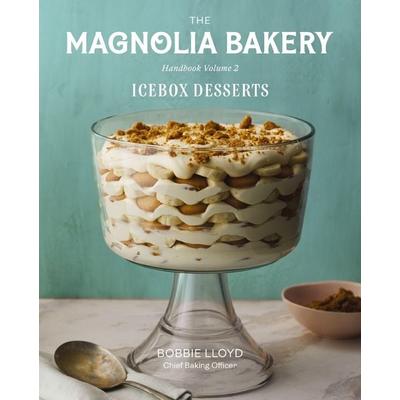 The Magnolia Bakery Handbook of Icebox Desserts, Gebundene Ausgabe von Bobbie Lloyd, Harper Collins (US), 978-0-06-327986-5