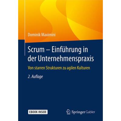 Scrum – Einführung in der Unternehmenspraxis, Set von Dominik Maximini, Springer Berlin, 978-3-662-56325-0