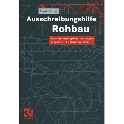 Ausschreibungshilfe Rohbau, Taschenbuch von Martin Mittag, Vieweg & Teubner, 978-3-322-80203-3