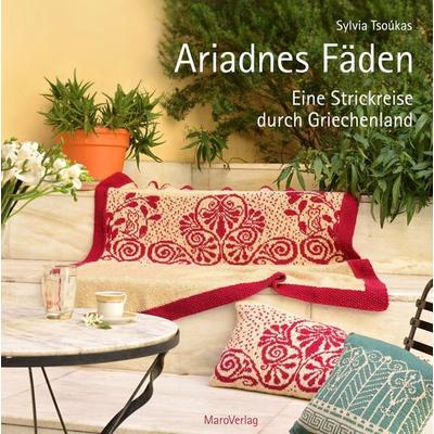 Ariadnes Fäden, Gebundene Ausgabe von Sylvia Tsoúkas, Maro, 978-3-87512-554-2