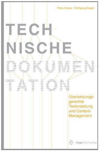Petra Drewer - Technische Dokumentation: Übersetzungsgerechte Texterstellung und Content-Management - Preis vom 30.09.2026 09:01:18 h