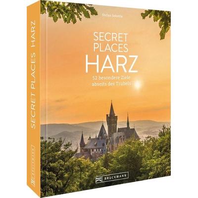 Secret Places Harz, Gebundene Ausgabe von Stefan Sobotta, Bruckmann, 978-3-7343-2642-4