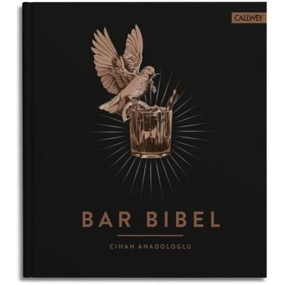 Bar Bibel, Gebundene Ausgabe von Cihan Anadologlu, Callwey, 978-3-7667-2280-5