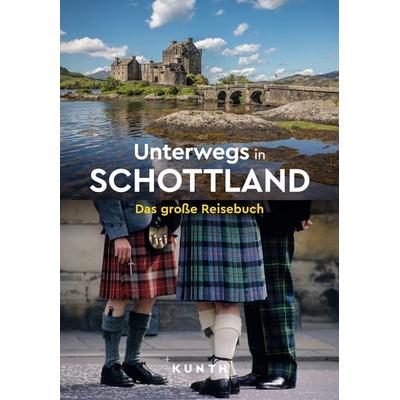 KUNTH Unterwegs in Schottland, Taschenbuch von Daniela Schetar, Kunth Verlag, 978-3-96965-270-1