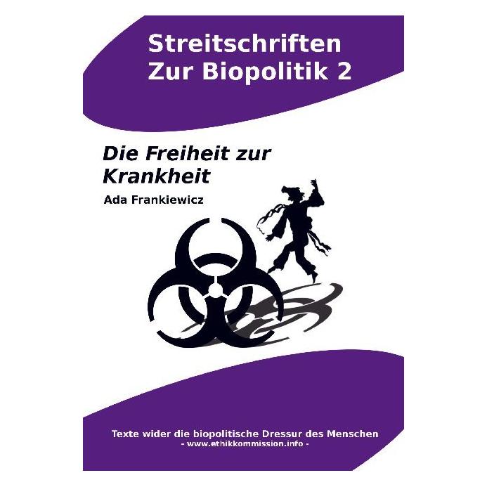 Bookmundo Direct Die Freiheit zur Krankheit (Deutsch, Softcover, Ada Frankiewicz) (56206009)