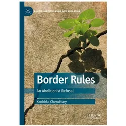 Border Rules, Fachbücher von Kanishka Chowdhury