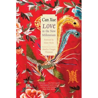 Love in the New Millennium, Taschenbuch von Can Xue, Yale University Press, 978-0-300-27826-2