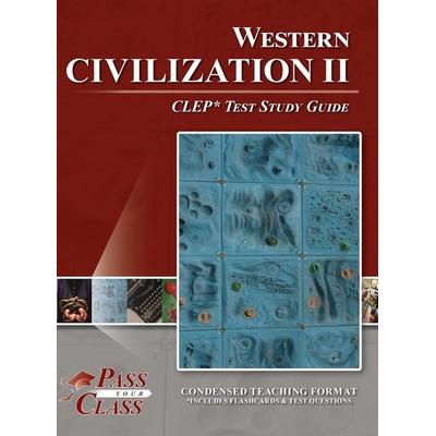 Western Civilization 2 CLEP Test Study Guide, Gebundene Ausgabe von Passyourclass, Breely Crush Publishing, 978-1-61433-993-9