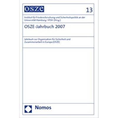 OSZE-Jahrbuch 2007, Gebundene Ausgabe von , Nomos, 978-3-8329-3938-0