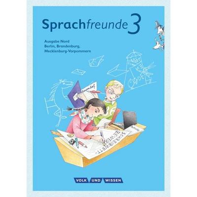 Sprachfreunde 3. Schuljahr - Sprachbuch mit Grammatiktafel und Entwicklungsheft. Ausgabe Nord, Taschenbuch von Peter Sonnenburg,Karin Kühne,Kathrin