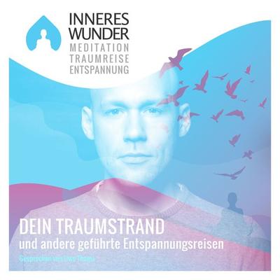 Inneres Wunder - Meditation, Traumreise, Entspannung - Uwe Thoma, Audio, 4061707595226