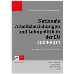 Nationale Arbeitsbeziehungen und Lohnpolitik in der EU 2004-2014, Fachbücher