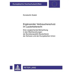 Ergänzender Verbraucherschutz im Lauterkeitsrecht, Fachbücher von Konstantin Szabó