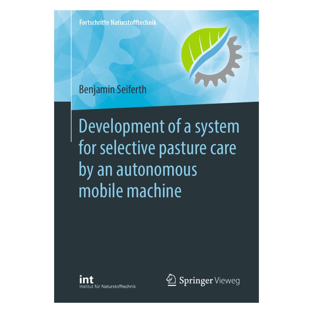 Springer Development of a system for selective pasture care by an autonomous mobile machine (Englisch, Softcover, Benjamin Seiferth) (56135791)