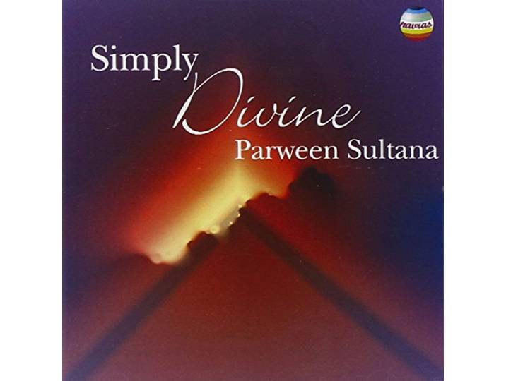 Parween Sultana - Simply Divine