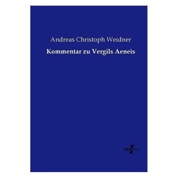 Hansebooks Kommentar zu Vergils Aeneis (Deutsch, Softcover, Andreas Christoph Weidner) (7280004)