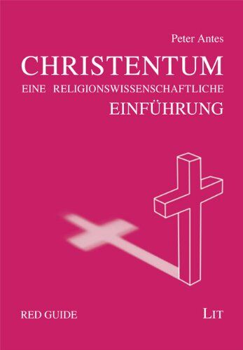 Peter Antes - Das Christentum: Eine Einführung - Preis vom 10.10.2026 11:48:34 h