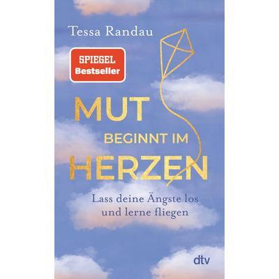 Mut beginnt im Herzen, Taschenbuch von Tessa Randau, dtv, 978-3-423-35241-3
