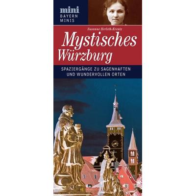 Mystisches Würzburg, Sonstige von Susanne Herleth-Krentz, Volk Verlag, 978-3-86222-461-6