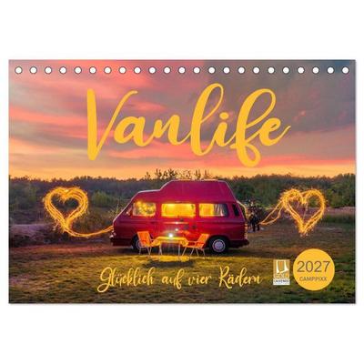 Vanlife - Glücklich auf vier Rädern (Tischkalender 2027 DIN A5 quer), CALVENDO Monatskalender