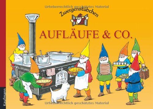 Elke Schuster - Zwergenstübchen Aufläufe & Co. - Preis vom 13.10.2026 11:25:28 h