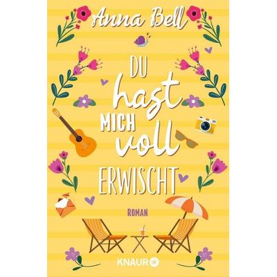 Du hast mich voll erwischt, Taschenbuch von Anna Bell, Knaur Taschenbuch, 978-3-426-52965-2