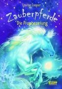 Louise Cooper - Zauberpferde - Die Prophezeiung - Preis vom 30.09.2026 09:01:18 h