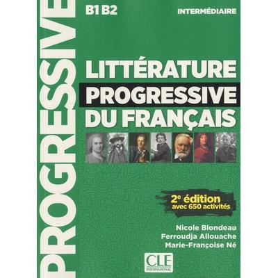 Litterature progressive du francais - Niveau intermediaire (B1/B2) + CD, Taschenbuch von Nicole; Allouache, Ferroudja; Né, A.-M. Blondeau, Cle