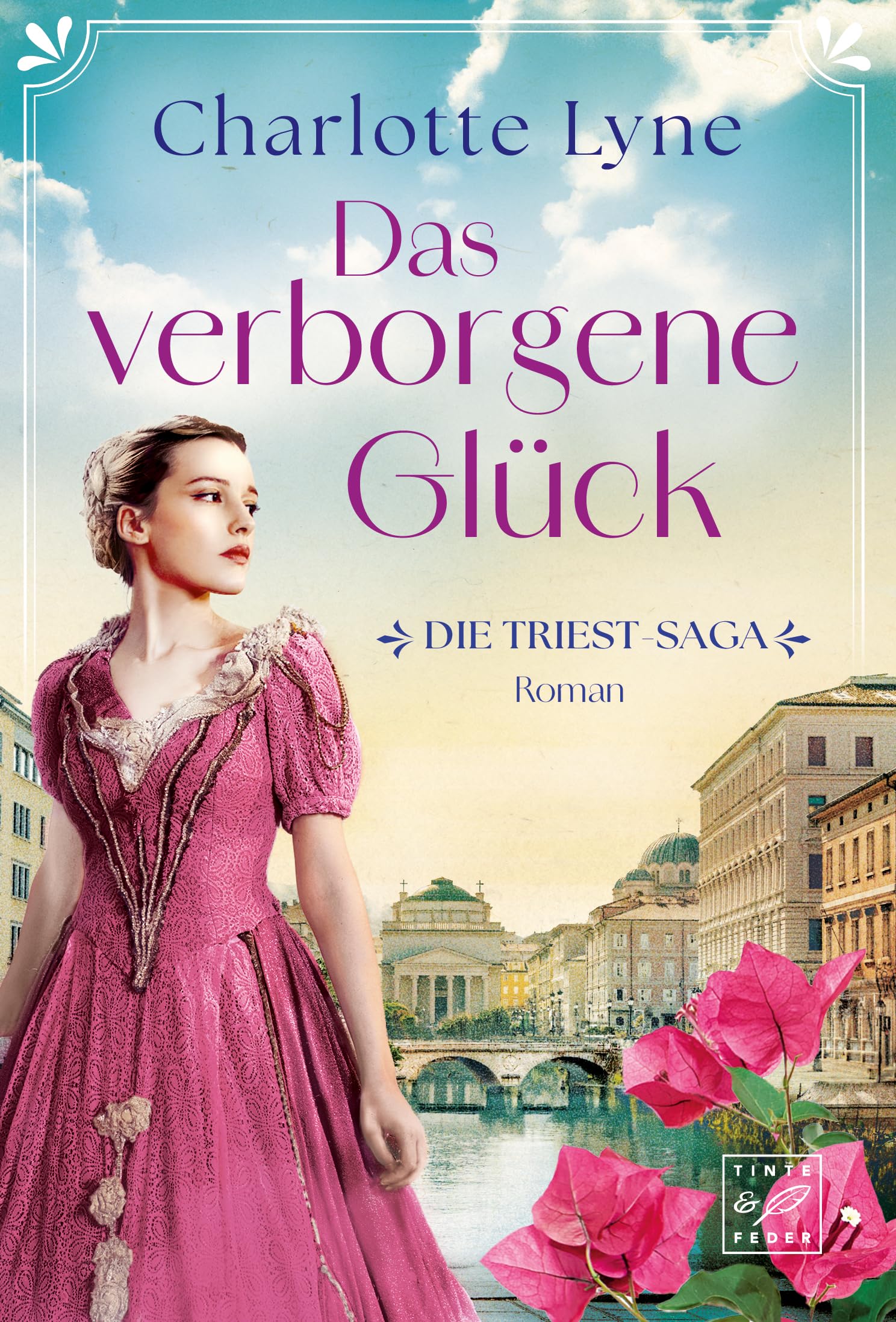 Charlotte Lyne - Das verborgene Glück (Die Triest-Saga, Band 2) - Preis vom 13.10.2026 11:25:28 h