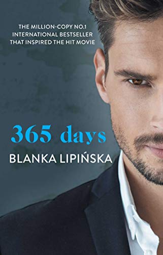 Blanka Lipińska - 365 Days (365 Days Series, Band 1) - Preis vom 10.10.2026 11:48:34 h