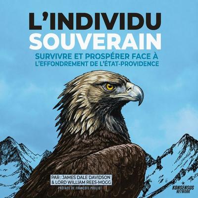 L'Individu Souverain - James Dale Davidson,Lord William Rees-Mogg, Audio, 9789908857008