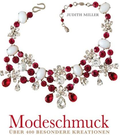 Judith Miller - Modeschmuck: Über 400 besondere Kreationen - Preis vom 14.10.2026 23:07:16 h