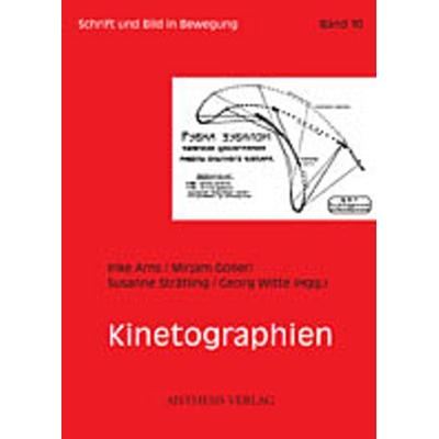 Kinetographien, Taschenbuch von Inke Arns,Mirjam Goller,Susanne Strätling, Aisthesis, 978-3-89528-472-4