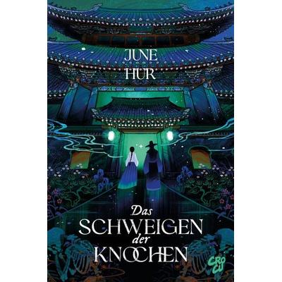 Das Schweigen der Knochen, Taschenbuch von June Hur, Crocu, 978-3-9874312-9-6