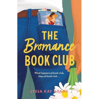 The Bromance Book Club, Taschenbuch von Lyssa Kay Adams, Headline, 978-1-4722-7163-1