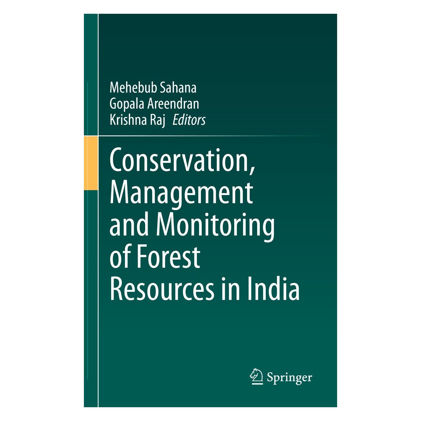 Springer Conservation, Management and Monitoring of Forest Resources in India (Englisch, Hardcover, Gopala Areendran, Krishna Raj, Mehebub Sahana) (9783030982324)