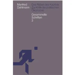 Das Rätsel des Kapitals, Sachbücher von Manfred Dahlmann