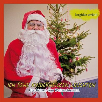 Ich sehe Kinderherzen leuchten - Jörg Decker, Audio, 4251177550515