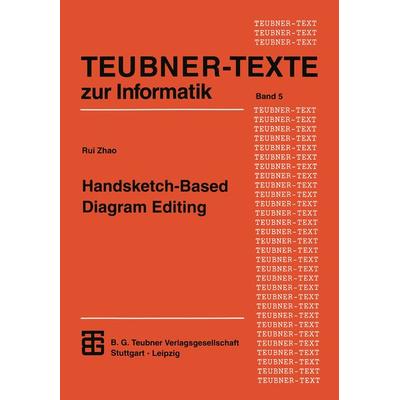 Handsketch-Based Diagram Editing, Taschenbuch von Rui Zhao, Vieweg & Teubner, 978-3-322-95369-8